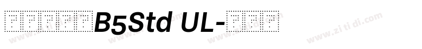 文鼎新藝體B5Std UL字体转换
